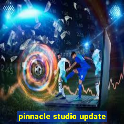 pinnacle studio update